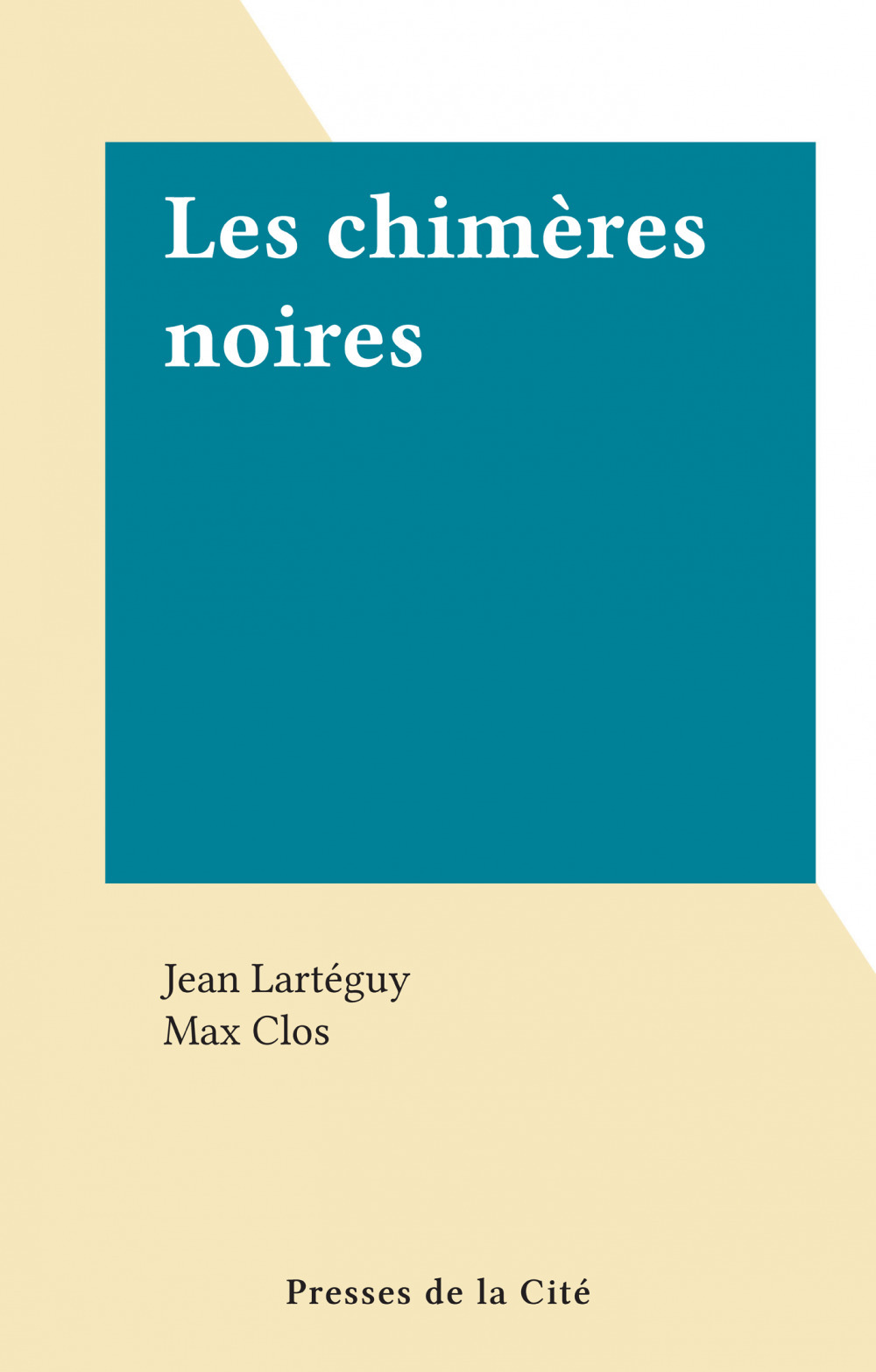 Couverture ebook de Les chimères noires, de Jean Lartéguy
