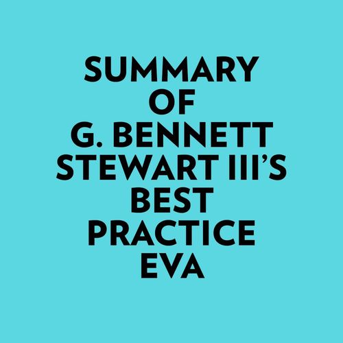 audiobook cover of Summary of G. Bennett Stewart III's Best practice EVA, by Everest Media