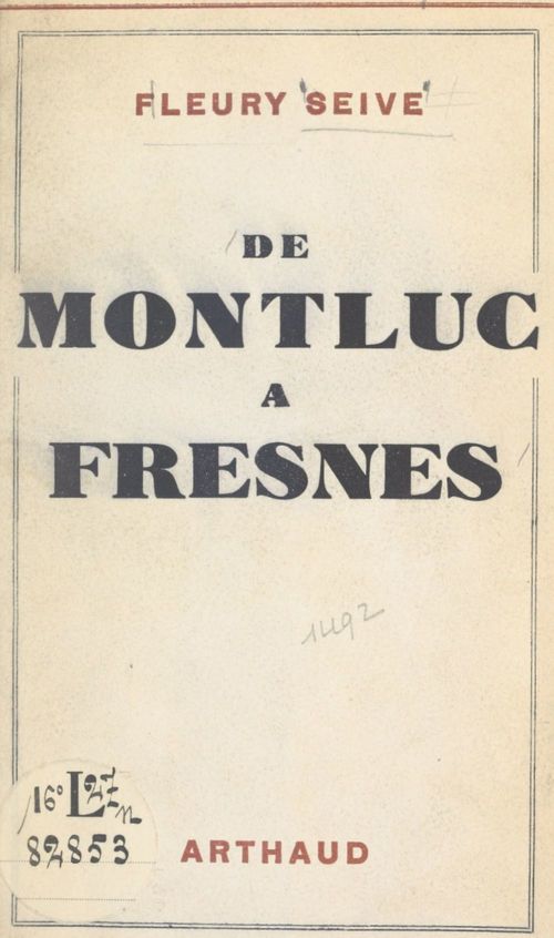 Couverture ebook de De Montluc à Fresnes, de Fleury Seive