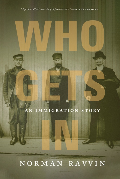 ebook cover of Who Gets In, by Norman Ravvin