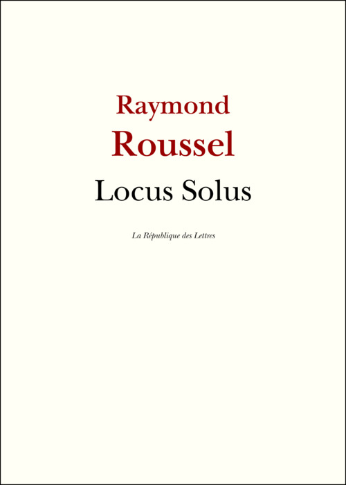 ebook cover of Locus Solus, by Raymond Roussel
