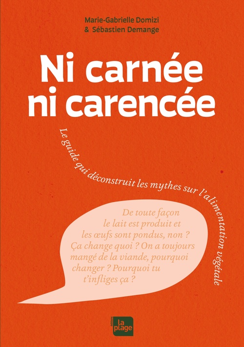 Couverture ebook de Ni carnée, ni carencée, de Marie-Gabrielle Domizi, Sébastien Demange