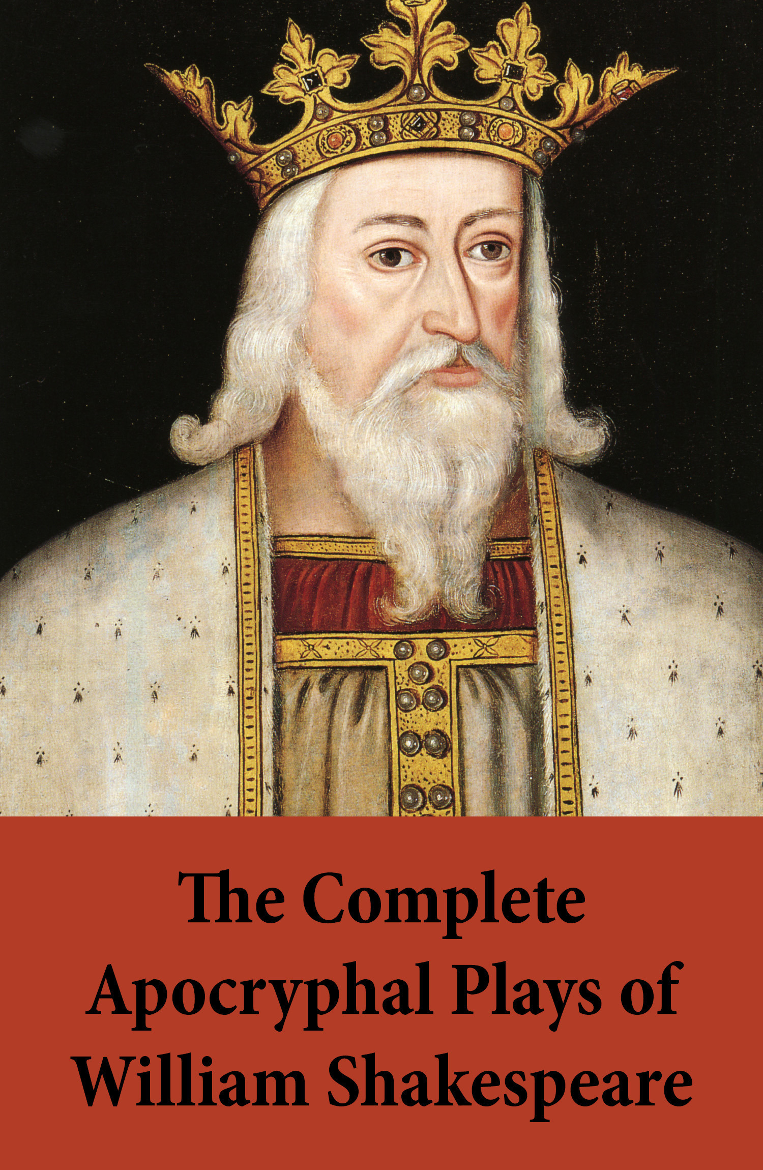 ebook cover of The Complete Apocryphal Plays of William Shakespeare, by William Shakespeare