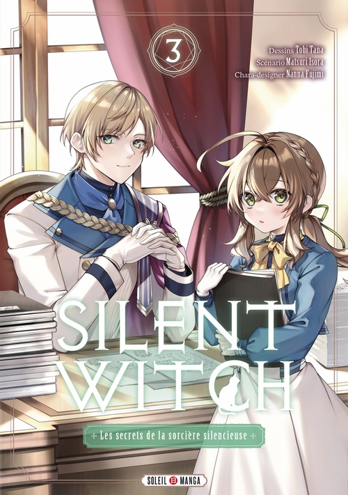 Couverture ebook de Silent Witch T03 - Les Secrets de la sorcière silencieuse, de Matsuri Isora