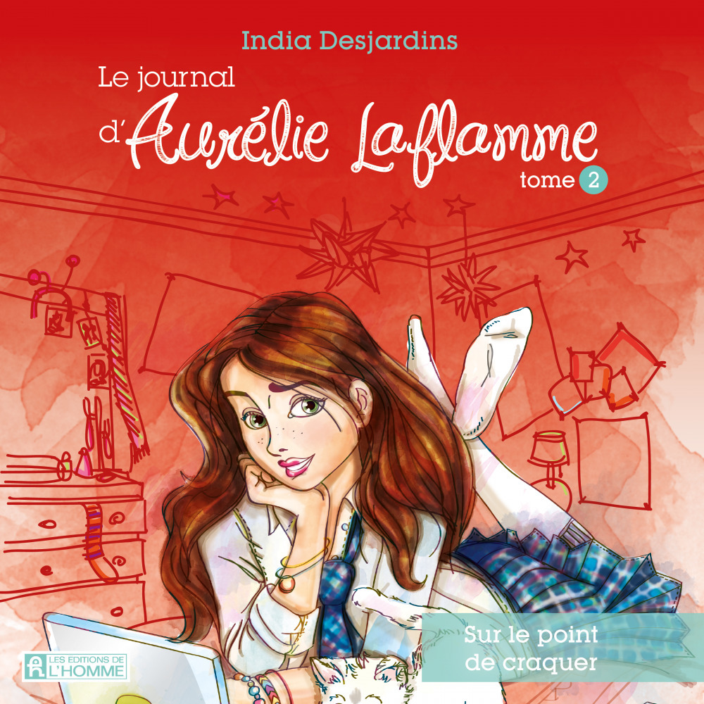 audiobook cover of Le journal d'Aurélie Laflamme - Tome 2, by India Desjardins