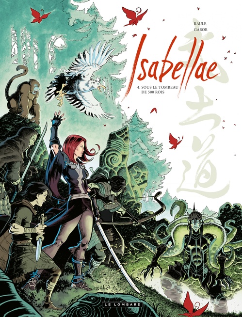 Couverture ebook de Isabellae - Tome 4 - Sous le tombeau de 500 rois, de Raule