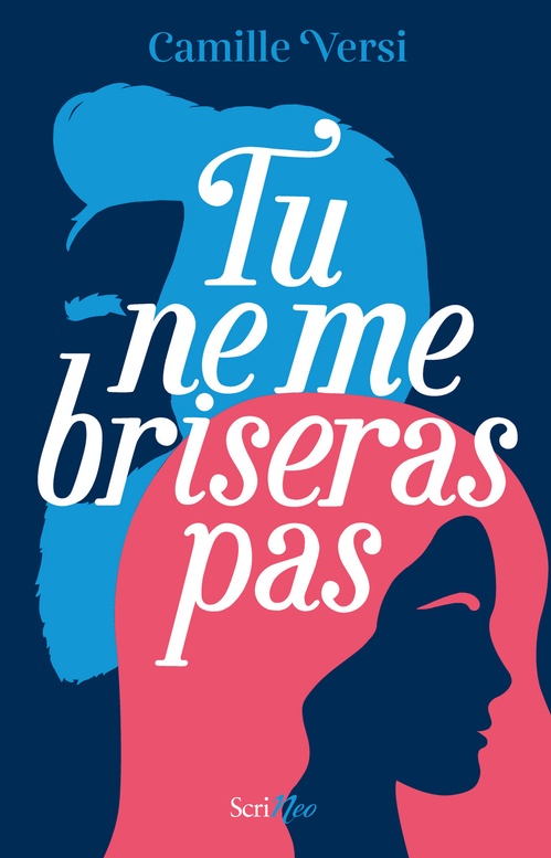 ebook cover of Tu ne me briseras pas, by Camille Versi
