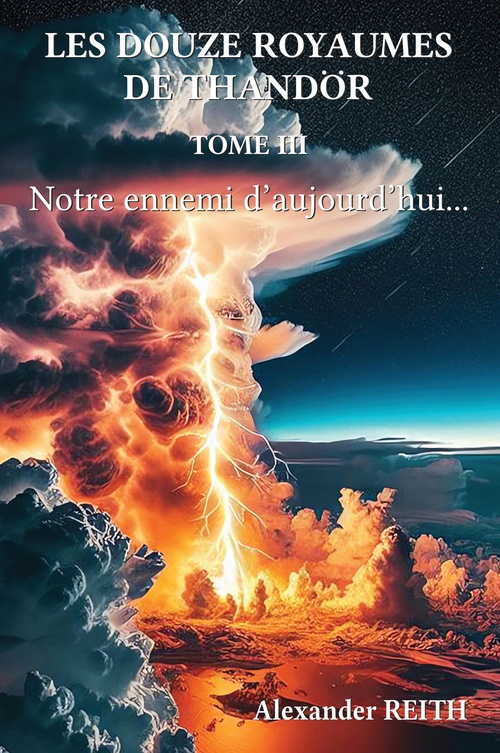 ebook cover of Les douze royaumes de Tandhör, T3, by Alexander Reith