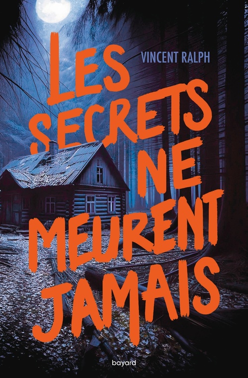 ebook cover of Les secrets ne meurent jamais, by Vincent RALPH