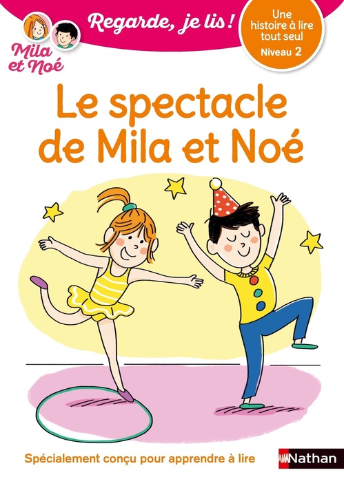 Couverture ebook de Regarde je lis ! Une histoire à lire tout seul - Le spectacle de Mila et Noé - Niveau 2, de Éric Battut