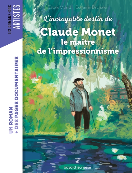 ebook cover of Roman Doc Art - Claude Monet, le maître de l'impressionnisme, by Benjamin Bachelier, Estelle Vidard