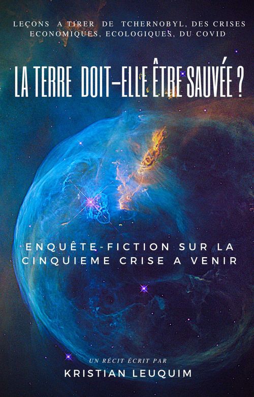 Couverture ebook de La Terre doit-elle être sauvée?, de Christian Miquel