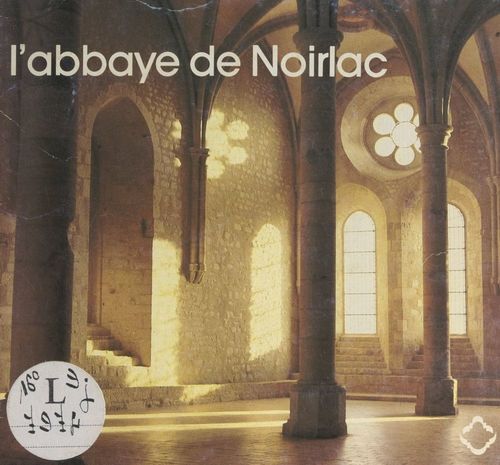 ebook cover of L'abbaye de Noirlac, by Emile Mesle, Jean-Marie Jenn