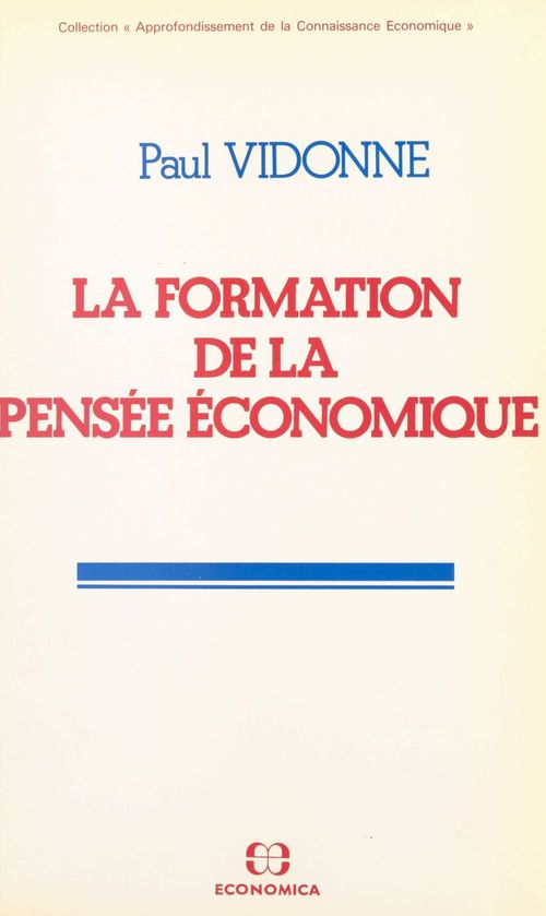 Couverture ebook de La formation de la pensée économique, de Vidonne/Paul