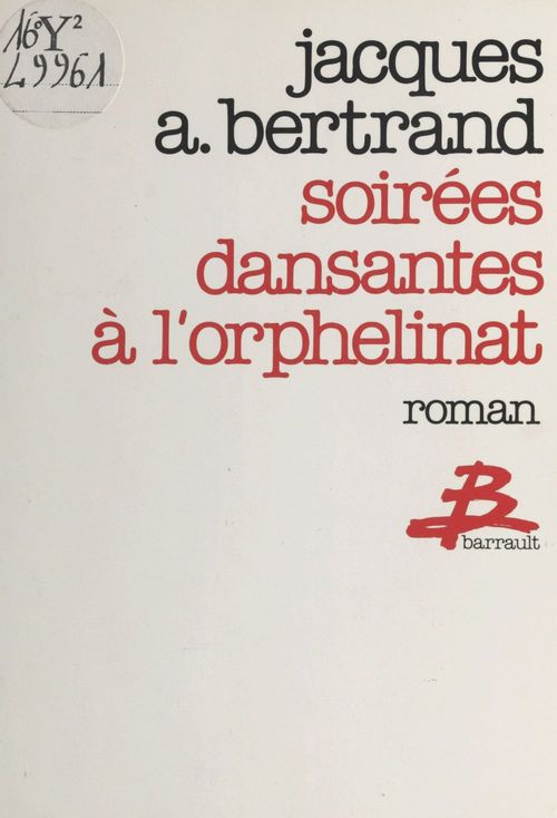 ebook cover of Soirées dansantes à l'orphelinat, by Jacques André Bertrand