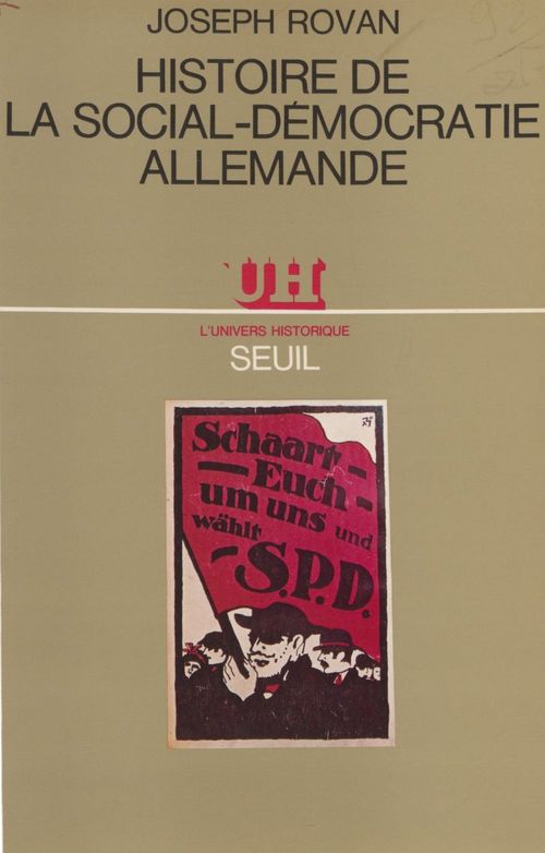 Couverture ebook de Histoire de la social-démocratie allemande, de Rovan Joseph