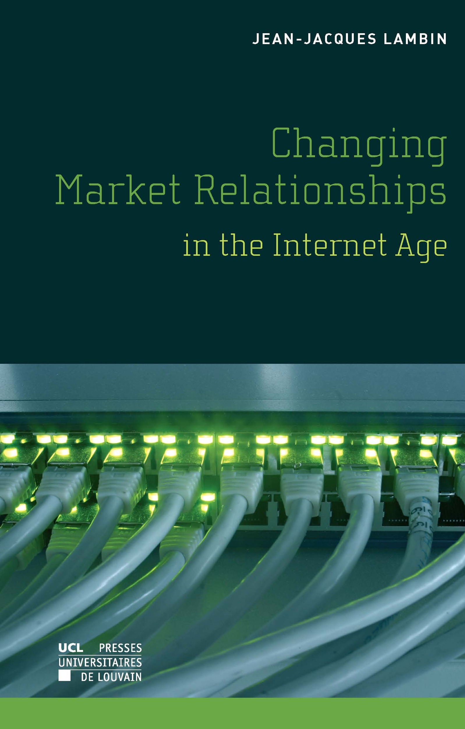 Couverture ebook de Changing Market Relationships in the Internet Age, de Jean-Jacques Lambin