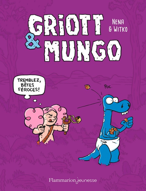ebook cover of Griott & Mungo (Tome 2) - Tremblez bêtes féroces !, by Nena, Nikola Witko