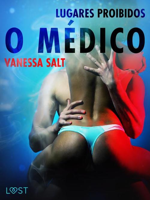 Couverture ebook de Lugares Proibidos: O médico, de Vanessa Salt