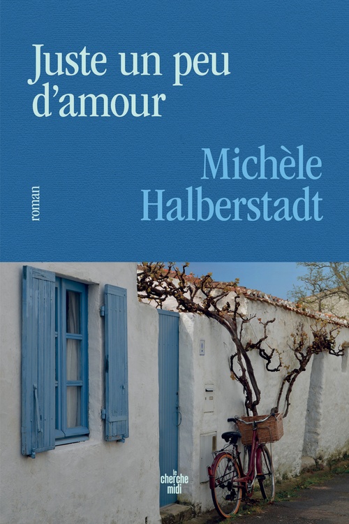 ebook cover of Juste un peu d'amour, by Michèle Halberstadt