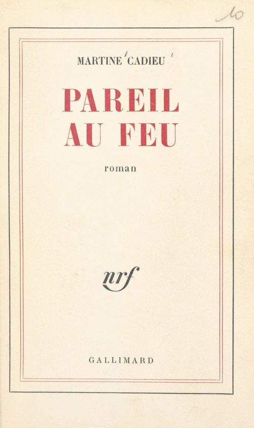 ebook cover of Pareil au feu, by Martine Cadieu