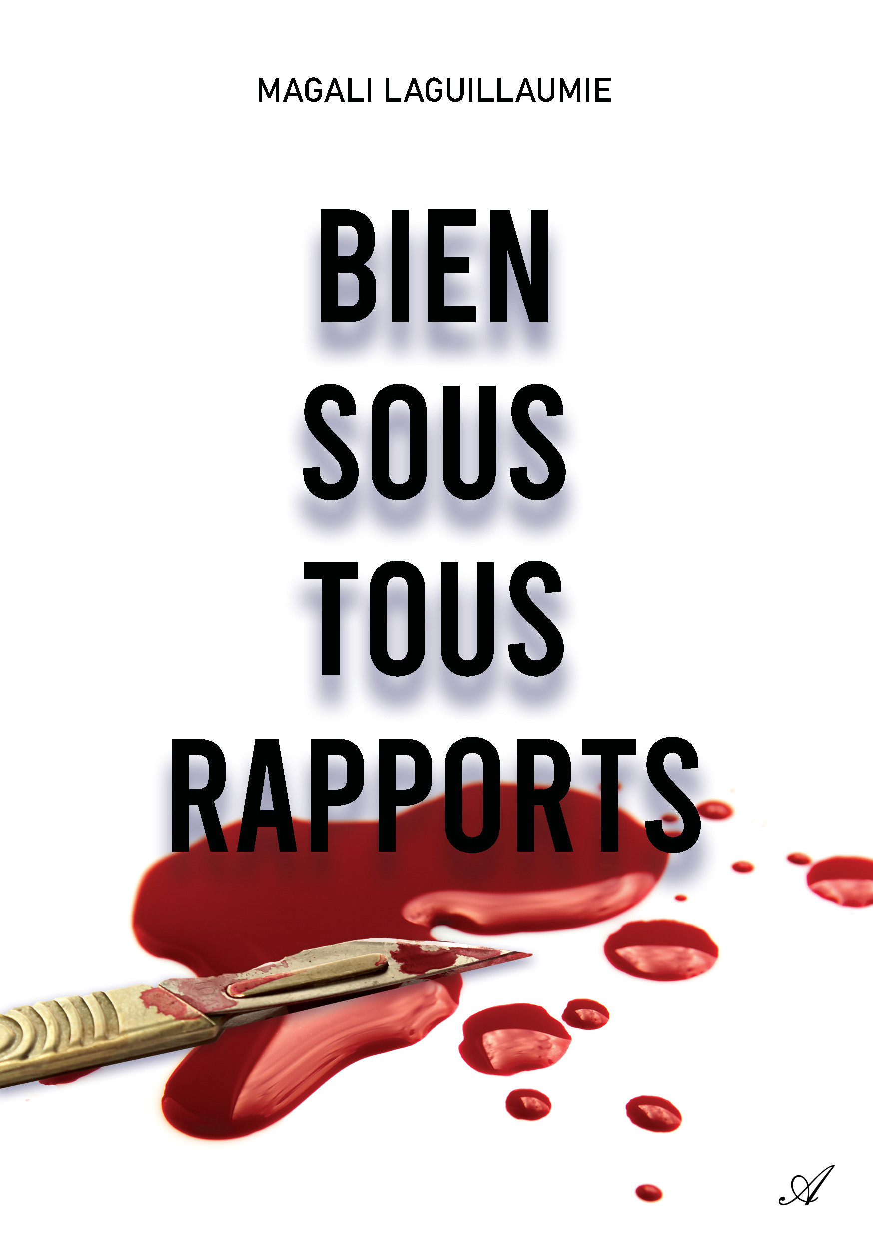ebook cover of Bien sous tous rapports, by Magali Laguillaumie