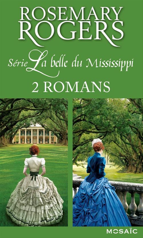 ebook cover of Série « La belle du Mississippi » : l'intégrale, by Rosemary Rogers