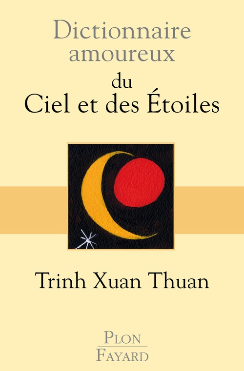 ebook cover of Dictionnaire amoureux du ciel et des étoiles, by Xuan Thuan Trinh