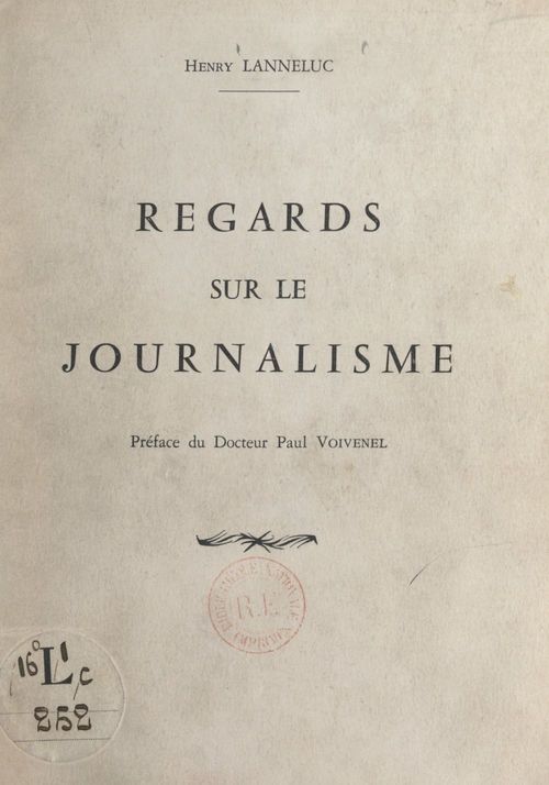 Couverture ebook de Regards sur le journalisme, de Henry Lanneluc