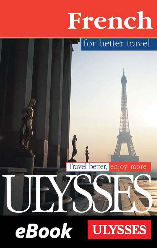 Couverture ebook de French for Better Travel, de Collectif Ulysse
