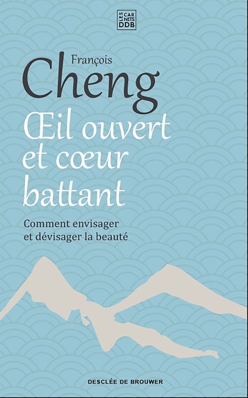 ebook cover of Oeil ouvert et coeur battant, by François Cheng