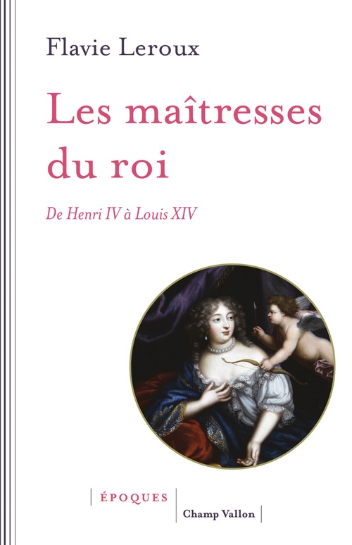 Couverture ebook de Les maîtresses du roi, de Flavie Leroux