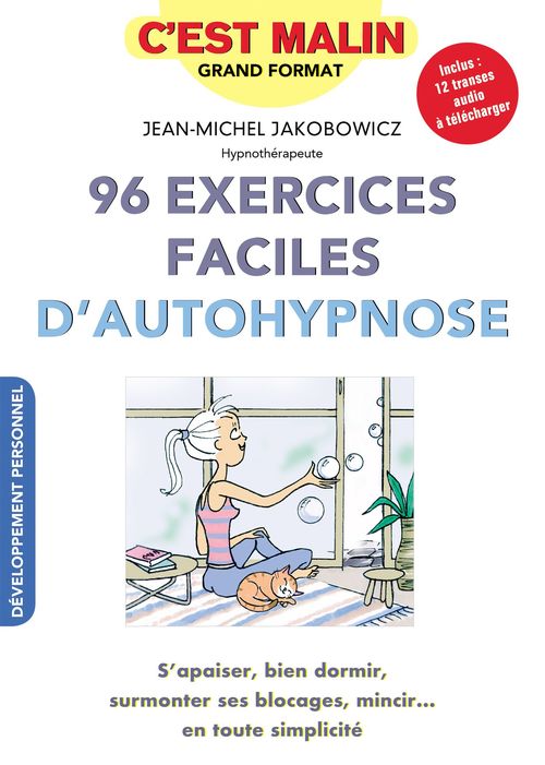 Couverture ebook de 96 exercices faciles d'autohypnose, c'est malin, de Jean-Michel Jakobowicz