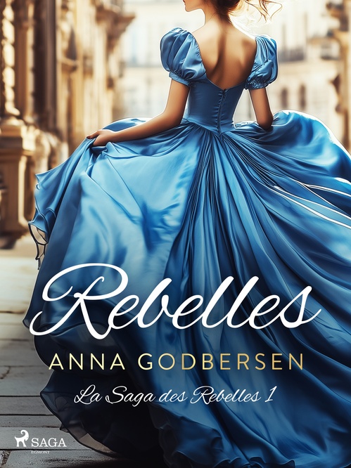 ebook cover of Rebelles, by Anna Godbersen