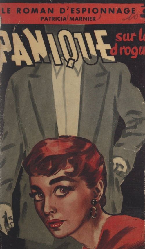 Couverture ebook de Panique sur la drogue, de Patricia Marnier
