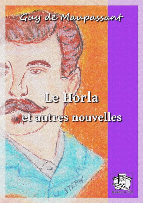 ebook cover of Le horla, by Guy de Maupassant