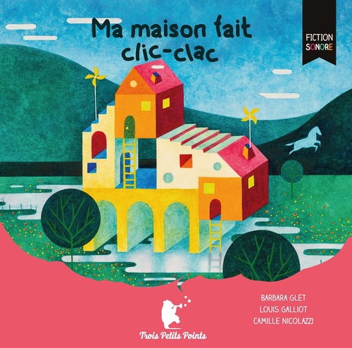 Couverture audiobook de Ma maison fait clic-clac, de Barbara Glet, Louis Galliot