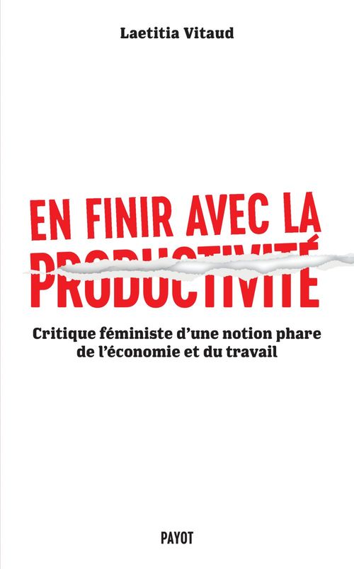 Couverture ebook de En finir avec la productivité, de Laëtitia Vitaud