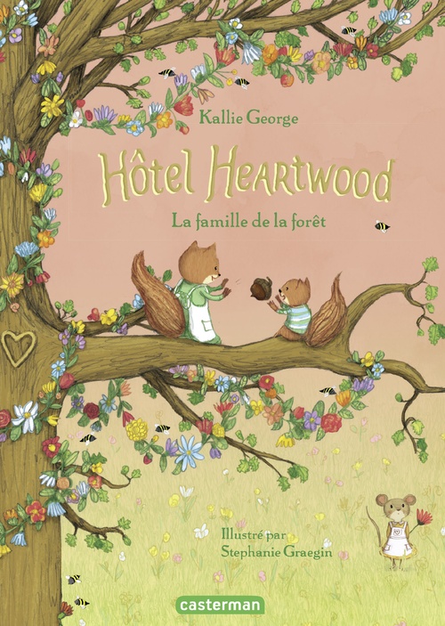 ebook cover of Hôtel Heartwood (Tome 2) - La famille de la forêt - intégrale, by Kallie George