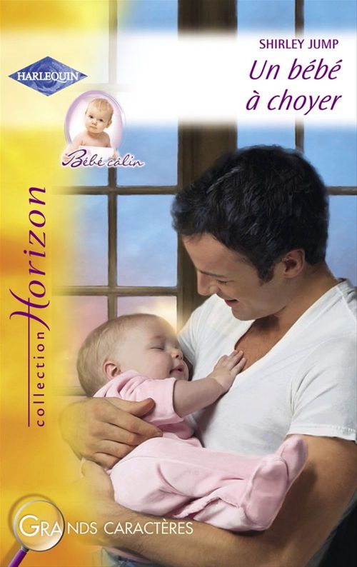 ebook cover of Un bébé à choyer (Harlequin Horizon), by Shirley Jump