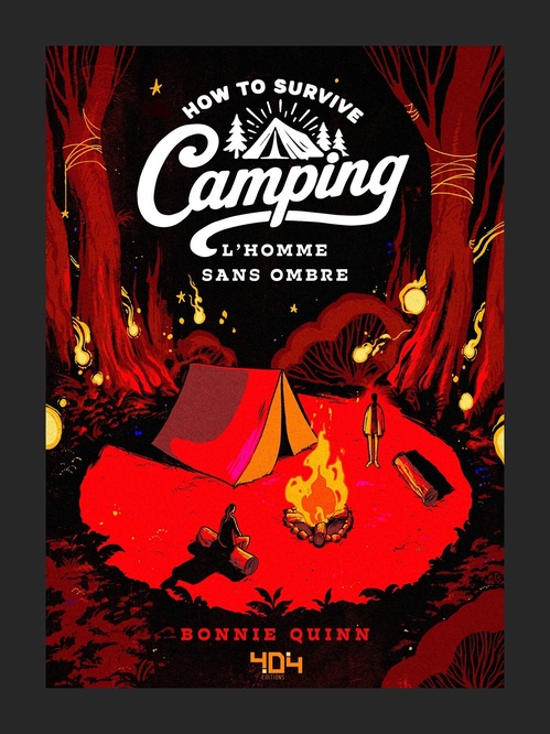 Couverture ebook de How to survive camping - L'homme sans ombre, de Bonnie Quinn
