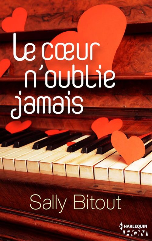 ebook cover of Le coeur n'oublie jamais, by Sally Bitout