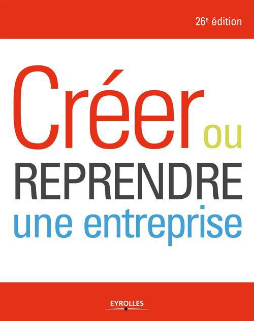 Couverture ebook de Créer ou reprendre une entreprise, de Alexandre Grevet