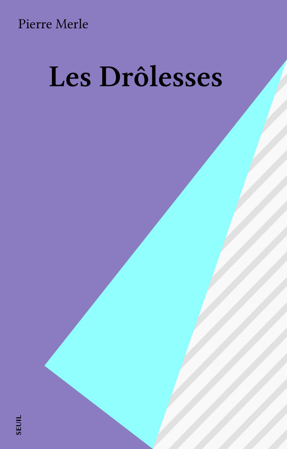 Couverture ebook de Les Drôlesses, de Merle Pierre