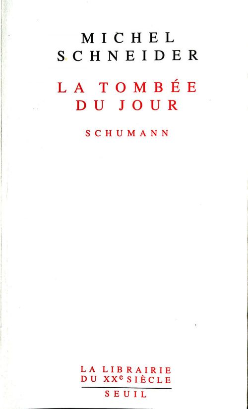 Couverture ebook de La Tombée du jour. Schumann, de Schneider Michel