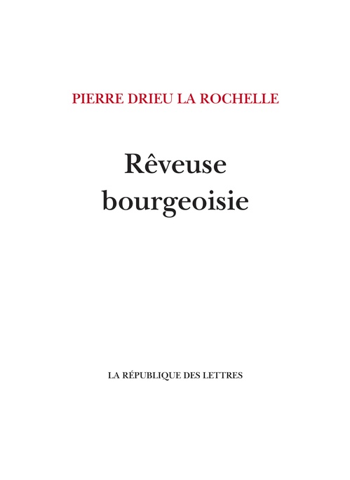 ebook cover of Rêveuse bourgeoisie, by Pierre Drieu la Rochelle