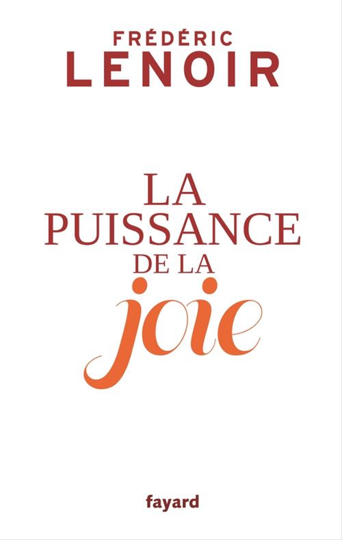 Couverture ebook de La puissance de la joie, de Frédéric Lenoir