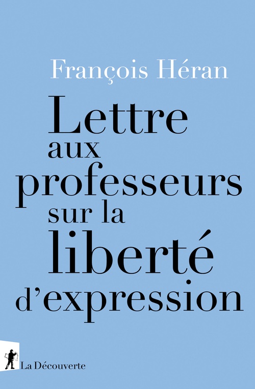 Couverture ebook de Lettre aux professeurs sur la liberté d'expression, de François Héran