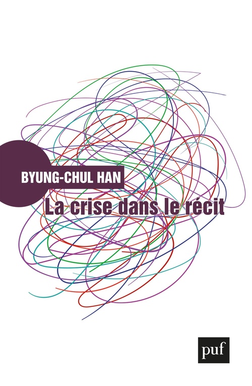 ebook cover of La crise dans le récit, by Byung-Chul Han