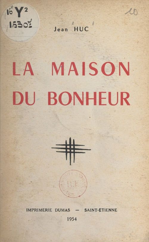 Couverture ebook de La maison du bonheur, de Jean Huc